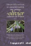 Identification et caractérisation des variétés d'olivier cultivées en France