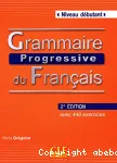 Grammaire progressive du français avec 440 exercices