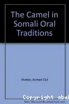 The camel in Somali oral traditions