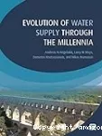 Evolution of water supply throughout the millennia