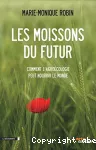 Les moissons du futur