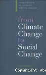From climate change to social change