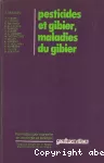 Pesticides et gibier, maladies du gibier