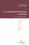 Les risques psychosociaux en Europe