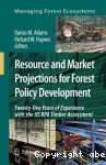 Resource and market projections for forest policy development