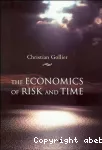 The Economics of risk and time