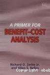 A primer for benefit-cost analysis