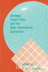 Strategic trade policy and the new international economics