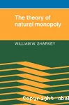 The theory of natural monopoly