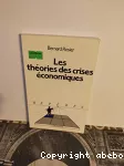 Les théories des crises économiques