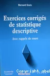 Exercices corrigés de statistique descriptive