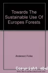 Toward the sustainable use of Europe's forests - Forest ecosystem and landscape research