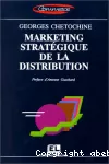 Marketing stratégique de la distribution