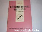 L'Économie mondiale depuis 1945