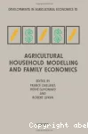 Agricultural household modelling and family economics