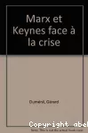 Marx et Keynes face à la crise
