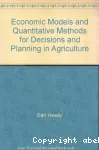 Economic models and quantitative methods for decisions and planning in agriculture