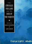 The struggle for land and the fate of the forests