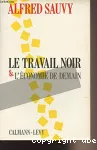 Le travail noir et l'économie de demain