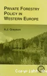Private forestry policy in western Europe