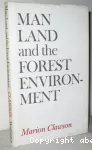Man, land and the forest environment