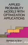 Applied probability models with optimization applications