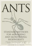 Ants: standard methods for measuring and monitoring biodiversity