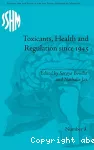 Toxicants, health and regulation since 1945