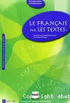 Le français par les textes 1