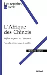 L' Afrique des Chinois