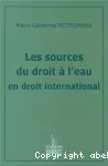 Les sources du droit à l'eau en droit international