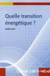 Quelle transition énergétique ?