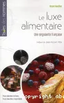 Le luxe alimentaire