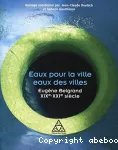 Eaux pour la ville, eaux des villes