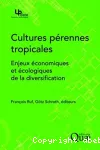 Cultures pérennes tropicales