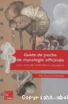 Guide de poche de mycologie officinale