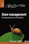 Slow management
