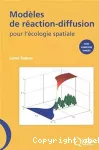 Modèles de réaction-diffusion pour l'écologie spatiale