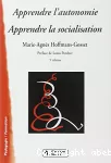 Apprendre l'autonomie, apprendre la socialisation