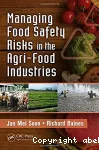 Managing food safety risks in the agri-food industries