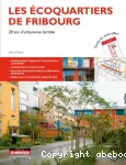 Les écoquartiers de Fribourg