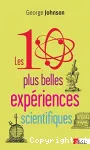 Les 10 plus belles espériences scientifiques