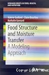 Food structure and moisture transfer