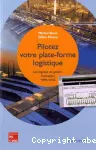 Pilotez votre plate-forme logistique