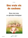 Une vraie vie de cochons