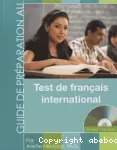 Guide de préparation au test de français international
