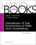 Handbook of the economics of risk and uncertainty