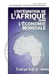 L' intégration de l'Afrique dans l'économie mondiale