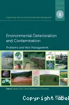 Environmental deterioration and contamination