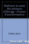 Maîtriser la santé des animaux d'élevage